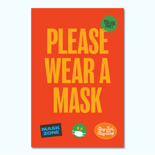 Julia Dankberg - Please Wear A Mask-Hey There Signs