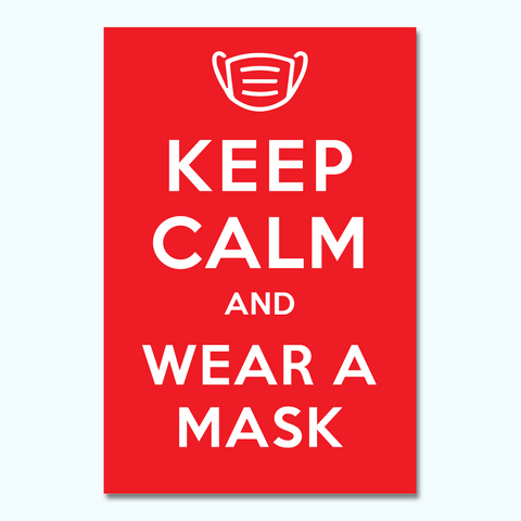 Paul Diniakos - Keep Calm and Wear A Mask