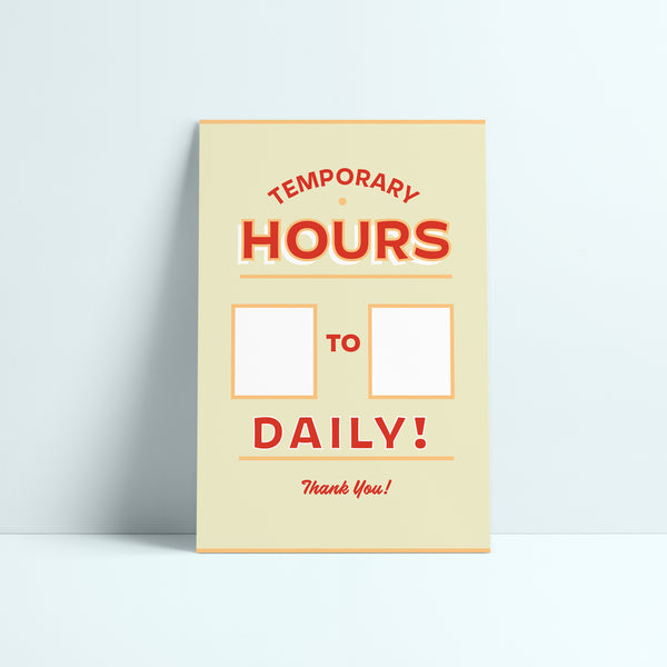 Top Notch Signs - Temporary Hours