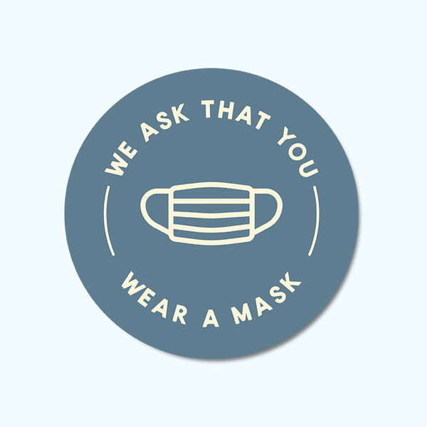 We Ask That You Wear A Mask Window/Wall Decal